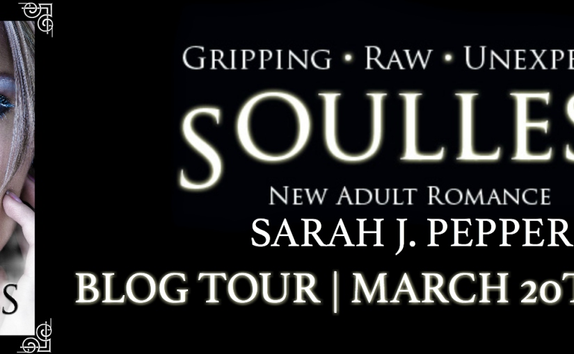 Blog Tour ~ Soulless ~ by ~ Sarah J. Pepper