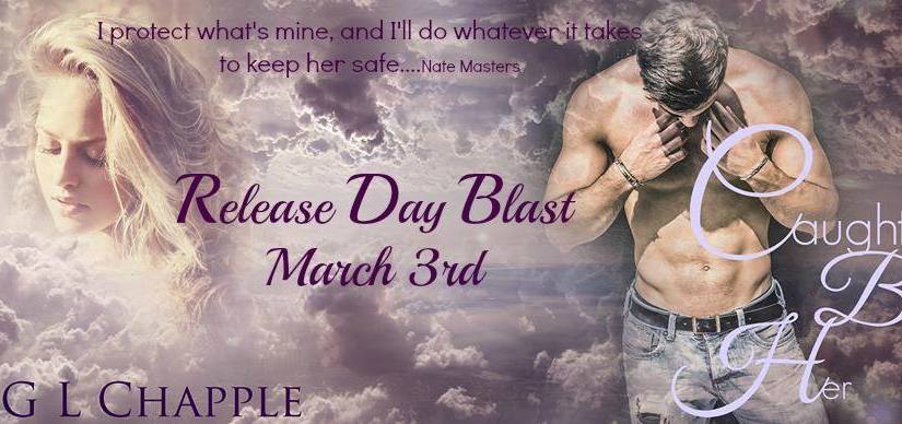 Release Day Blitz ~ Caught by Her ~ by ~G.L. Chapple