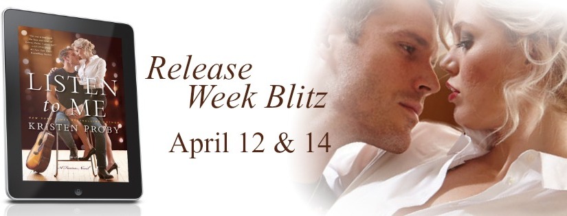 Release Blitz ~ Listen to Me ~ by ~ Kristen Proby