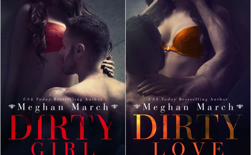 Blog Tour & Review ~ Dirty Love ~ by ~ Meghan March
