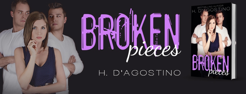 Cover Reveal ~ Broken Pieces ~ by ~ H. D’Agostino