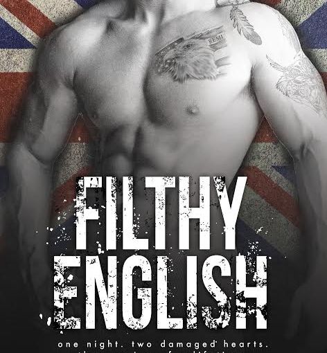 Cover Reveal ~ Filthy English ~ by ~ Ilsa Madden-Mills