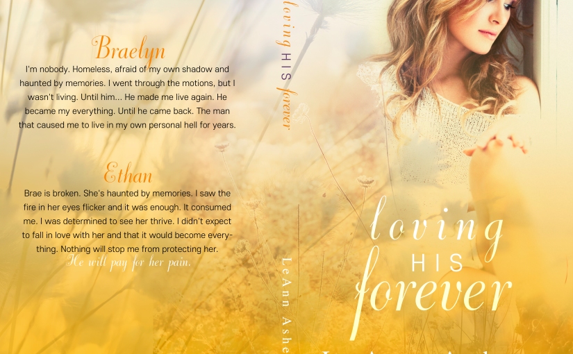 Cover Reveal ~ Loving His Forever ~ by ~ LeAnn Ashers