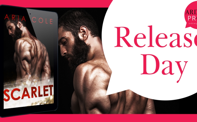 Release Day Blitz ~ Scarlet ~ by ~ Aria Cole