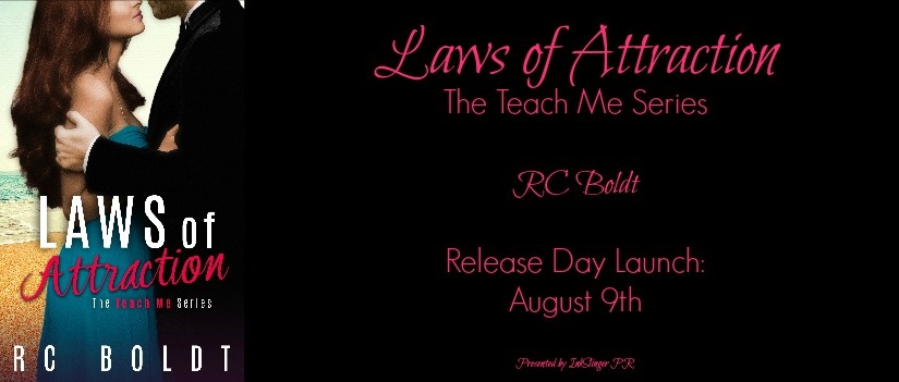 Release Day Launch ~ Laws of Attraction ~ by ~ R.C. Boldt