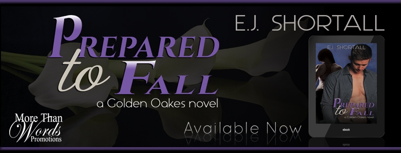 Release Day Blitz ~ Prepared to Fall ~ by ~ E.J. Shortall