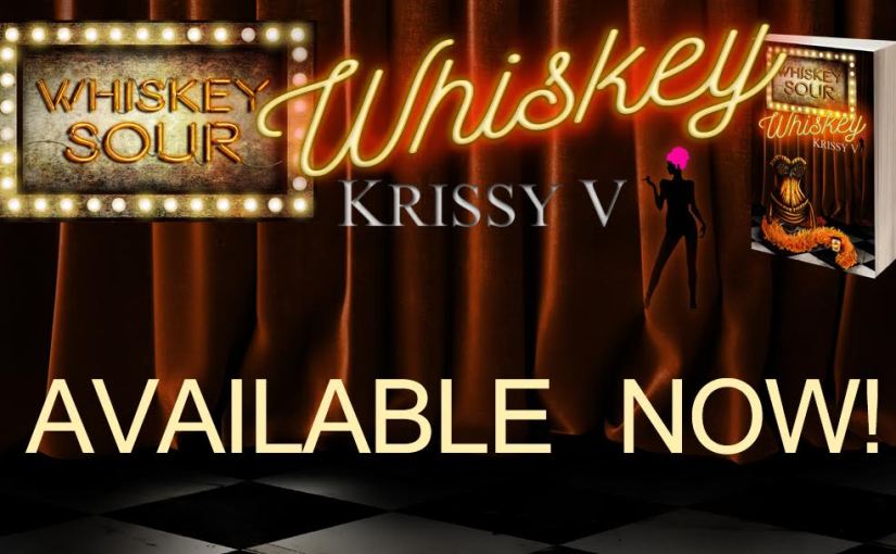 Release Day Blitz ~ Whiskey ~ by ~ Krissy V