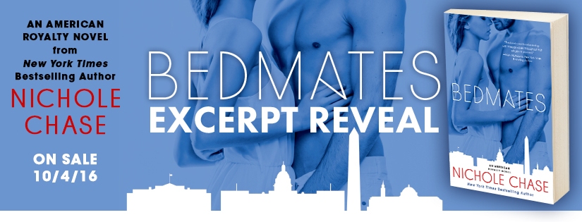 Excerpt Reveal ~ Bedmates ~ by ~ Nichole Chase