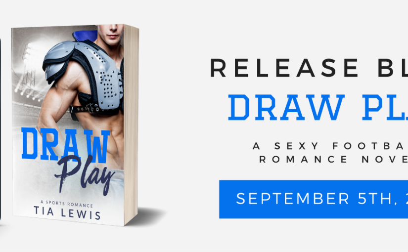 Release Day Blitz & Review ~Draw Play ~ by ~ Tia Lewis