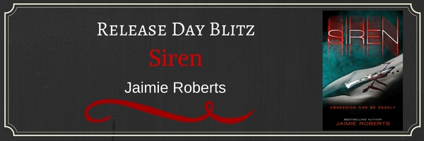 Release Day Blitz ~ Siren ~ by ~ Jaimie Roberts