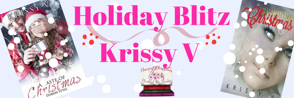Holiday Blitz ~ A Taste of Christmas & Sunshine at Christmas ~ by ~ Krissy V