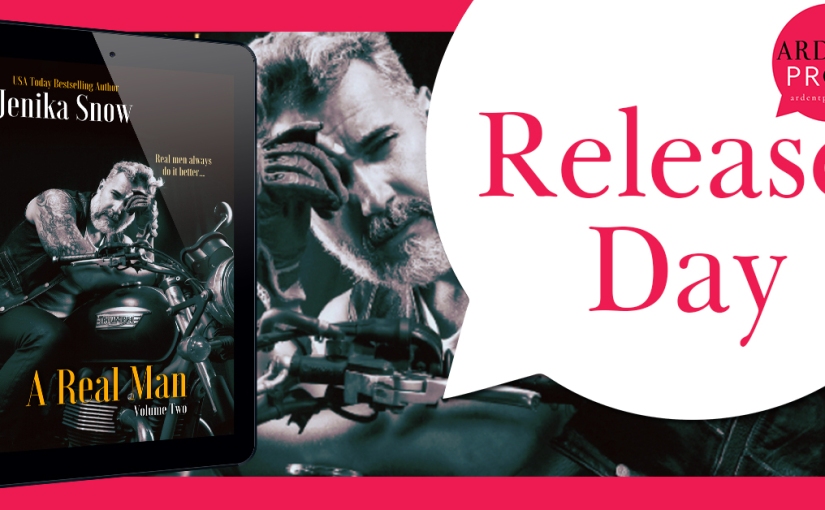 Release Day Blitz ~ A Real Man: Volume 2 ~ by ~ Jenika Snow