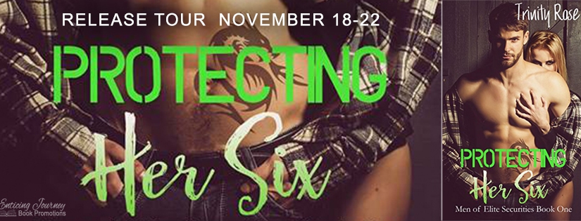 Release Tour ~ Protecting Her Six ~ by ~ Trinity Rose