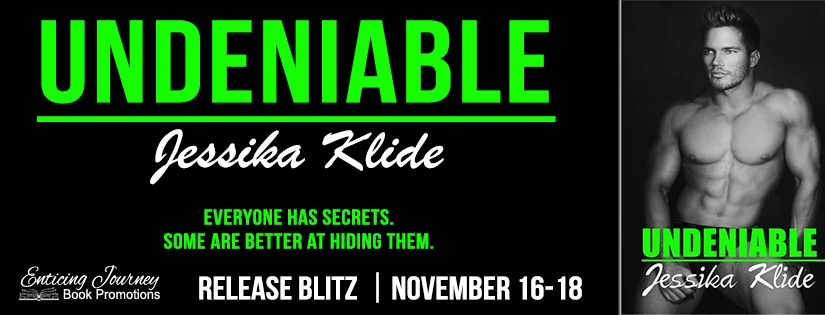 Release Blitz ~ Undeniable ~ by ~ Jessika Klide