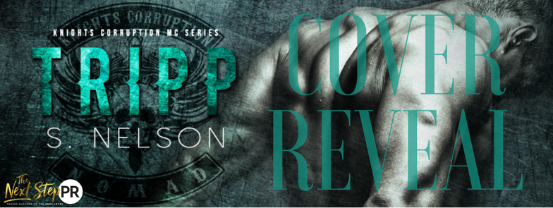 Cover Reveal ~ Tripp ~ by ~ S. Nelson