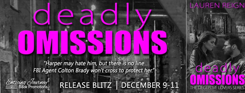 Release Blitz ~ Deadly Omissions ~ by ~ Lauren Reign