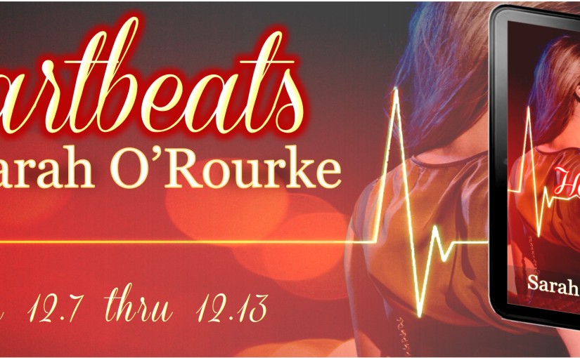 Blog Tour & Review ~ Heartbeats ~ by ~ Sarah O’Rourke