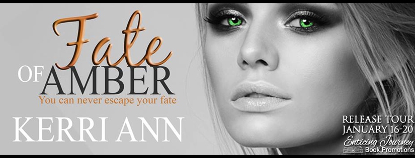 Release Tour & Review ~ Fate of Amber ~ by ~ Kerri Ann