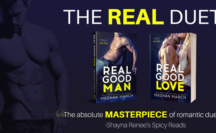 Release Day Blitz ~ Real Good Love ~ by ~ Meghan March