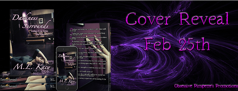 Cover Reveal ~ Darkness Surrounds ~ by ~ M.L. Kacy
