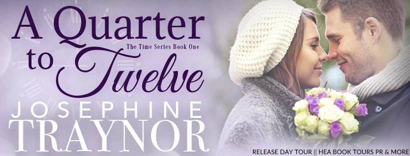 Release Day Tour ~ A Quarter to Twelve ~ by ~ Josephine Traynor