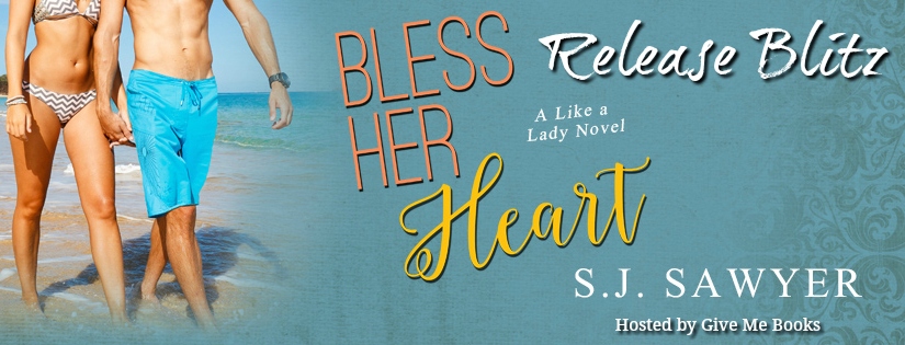 Release Blitz & Review ~ Bless Her Heart ~ by ~ S.J. Sawyer
