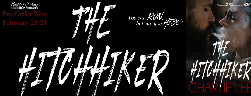 Pre-Order Blitz ~ The Hitchhiker ~ by ~ Charlie Lee