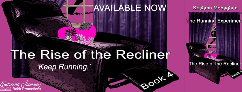 Release Blitz ~The Rise of the Recliner ~ by ~ Kristann Monaghan