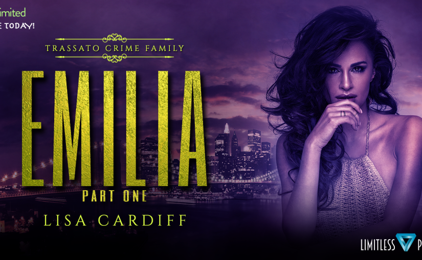 Release Blitz ~ Emilia (Part 1) ~ by ~ Lisa Cardiff