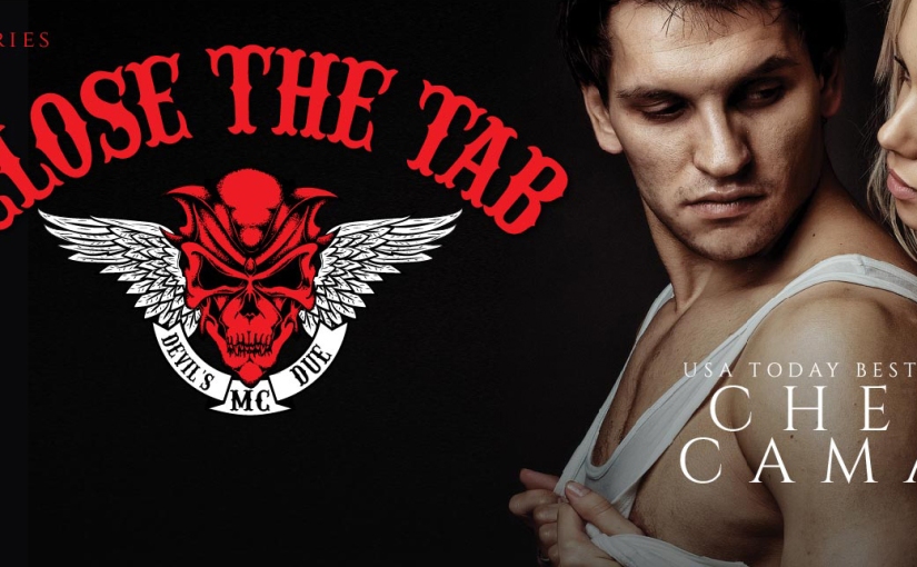 Chapter/Cover Reveal ~ Close The Tab ~ by ~ Chelsea Camaron