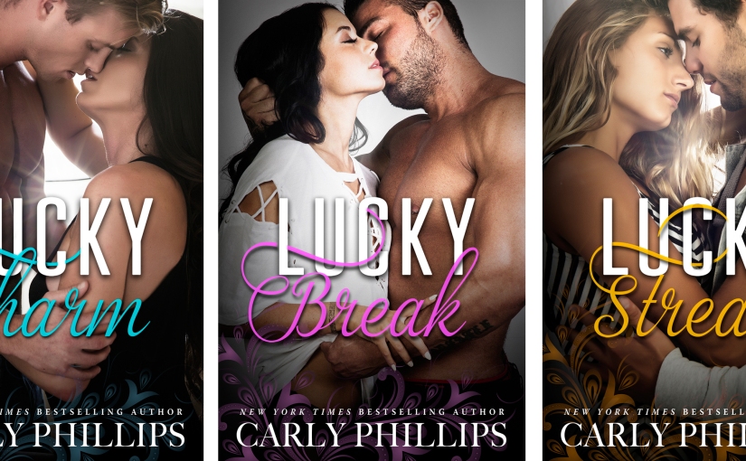 Release Blitz ~ The Lucky Series ~ by ~ Carly Phillips