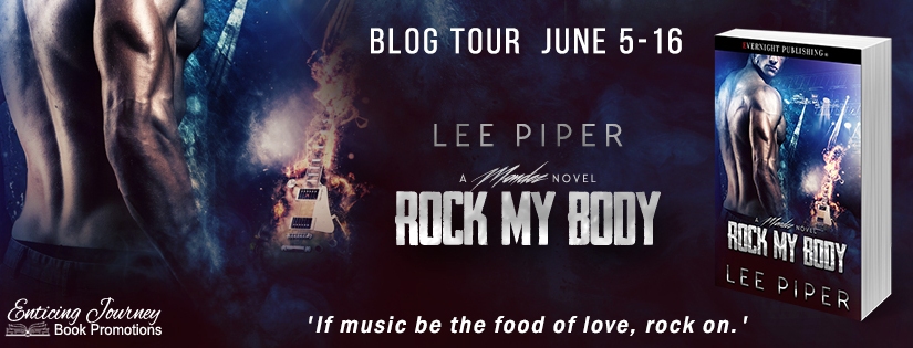 Blog Tour & Review ~ Rock My Body ~ by ~ Lee Piper