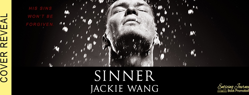 Cover Reveal ~ Sinner ~ by ~ Jackie Wang