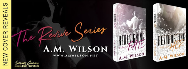 New Series Covers ~ The Revive Series ~ by ~ A.M. Wilson