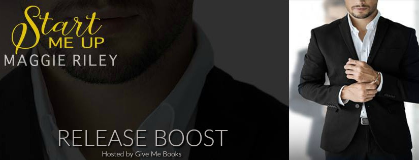 Release Boost ~ Start Me Up ~ by ~ Maggie Riley
