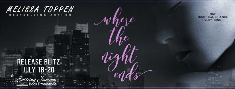 Release Blitz ~ Where the Night Ends ~ by ~ Melissa Toppen