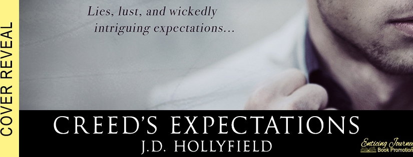 Cover Reveal ~ Creed’s Expectations ~ by ~ J.D. Hollyfield
