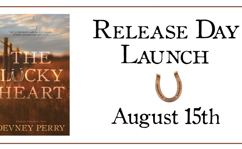 Release Day Launch ~ The Lucky Heart ~ by ~ Devney Perry
