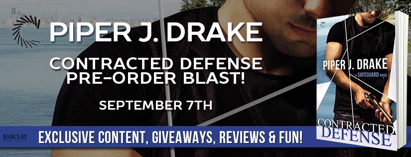 Pre-Order Blitz ~ Contracted Defense ~ by ~ Piper J. Drake
