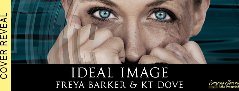 Cover Reveal ~ Ideal Image ~ by ~ Freya Barker & KT Dove