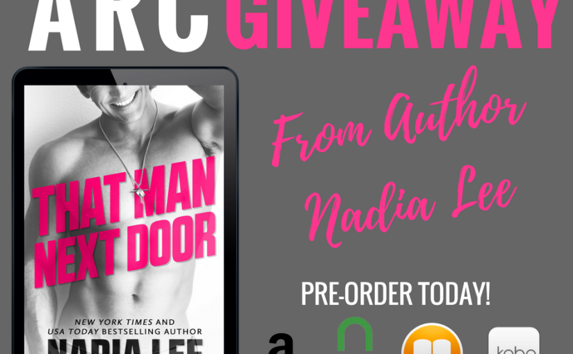 Exclusive Excerpt ~ That Man Next Door ~ by ~ Nadia Lee