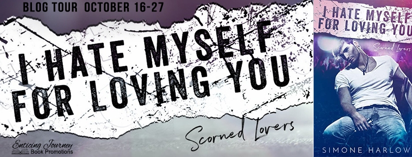 Blog Tour ~ I Hate Myself For Loving You ~ by ~ Simone Harlow