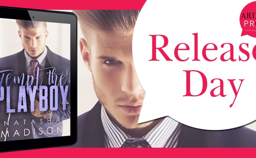 Release Blitz & Review ~ Tempt the Playboy ~ by ~ Natasha Madison