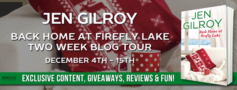 Blog Tour ~ Back Home at Firefly Lake ~ by ~ Jen Gilroy