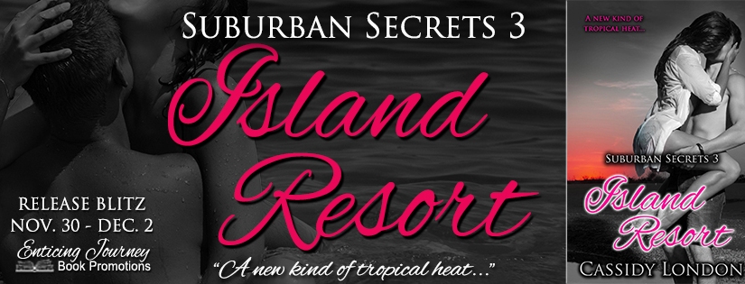 Release Blitz & Review ~ Island Resort ~ by ~ Cassidy London