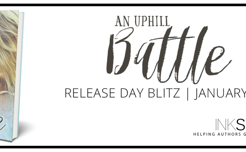 Release Blitz ~ An Uphill Battle ~ by ~ LK Farlow