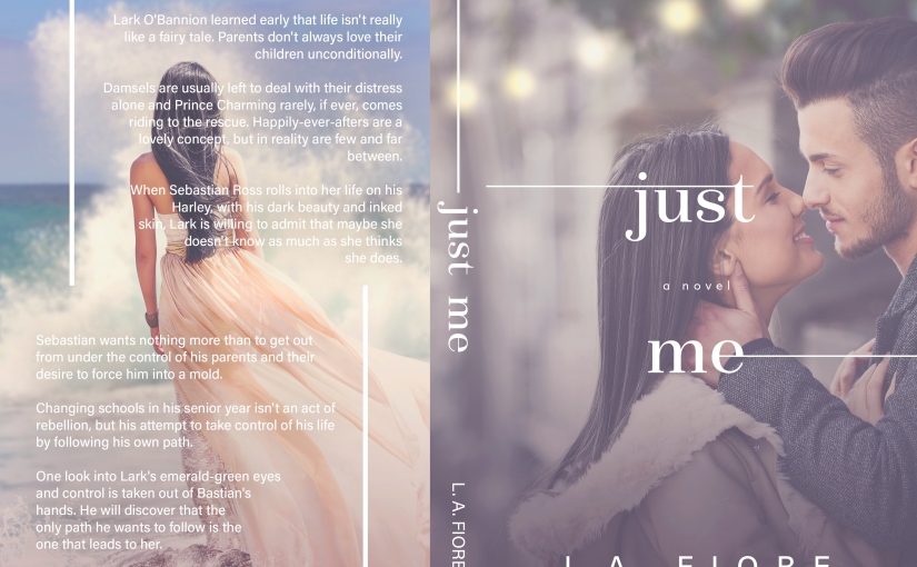 Surprise Cover Reveal ~ Just Me ~ by ~ L.A. Fiore