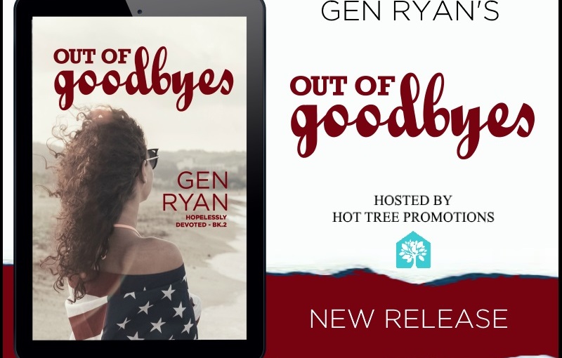 Release Blitz & Review ~ Out of Goodbyes ~ by ~ Gen Ryan