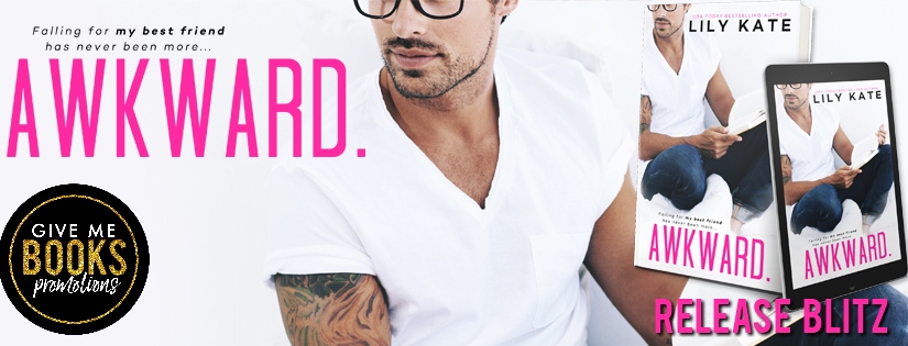 Release Blitz & Review ~ Awkward. ~ by ~ Lily Kate
