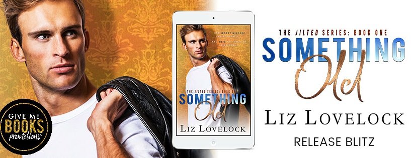 New Release ~ Something Old ~ by ~ Liz Lovelock